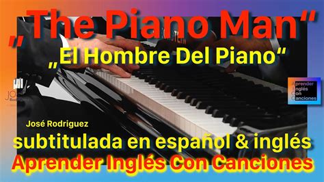 piano man en español|piano man lyrics en ingles.